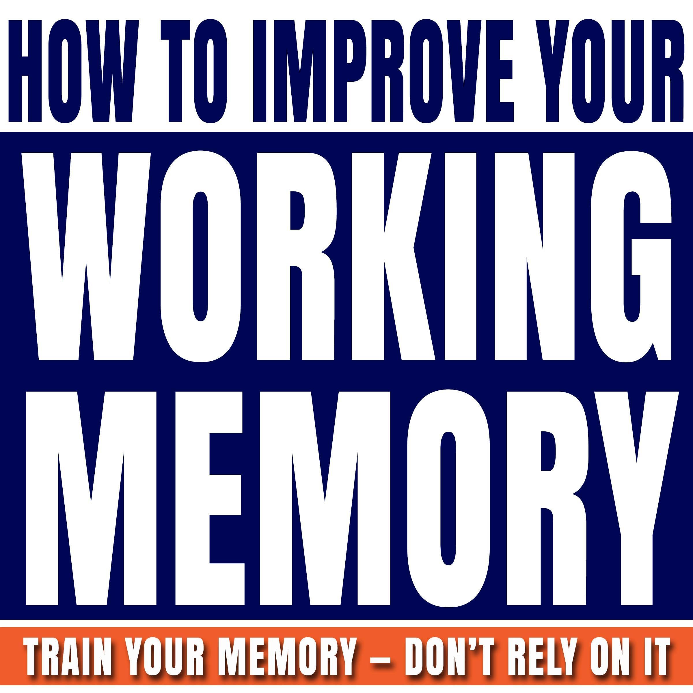 Cover art for How to Improve Your Working Memory