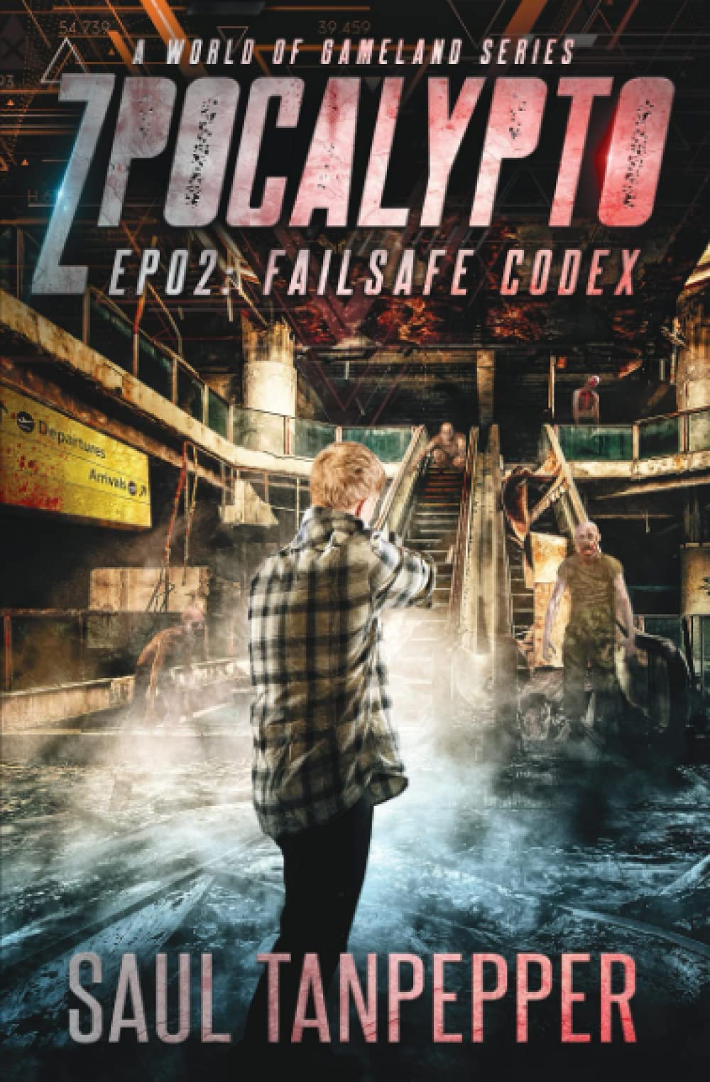 Failsafe Codex: Episode 02 (Zpocalypto: A World of GAMELAND series): 2