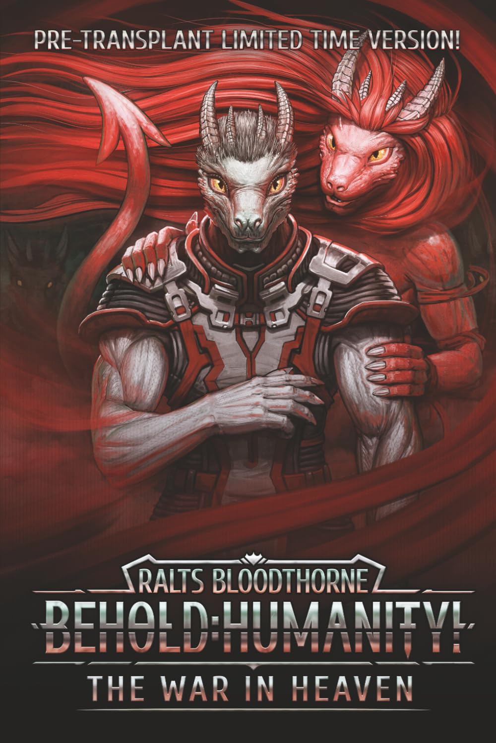 Behold: Humanity!: The War in Heaven: 16