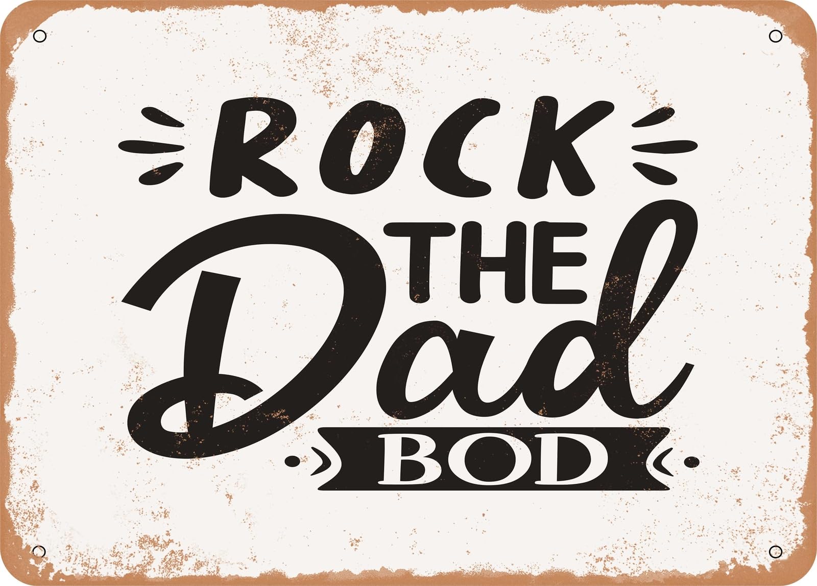 Miaomansenstore Metal Sign - Rock The Dad Bod - Vintage Look Sign Home Decor