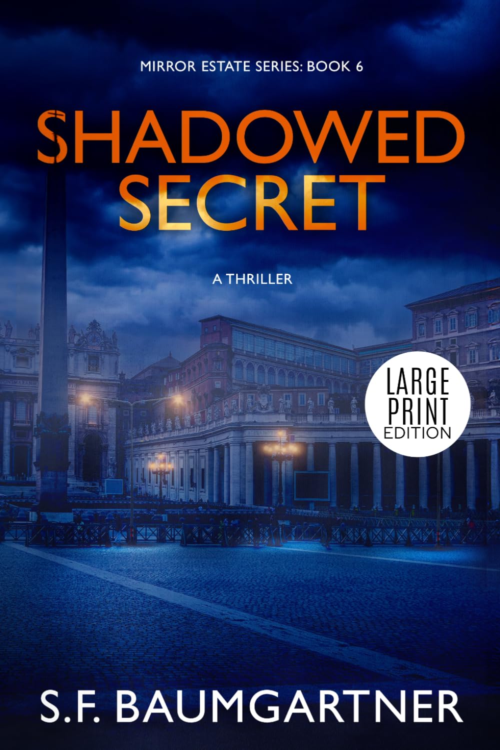 Shadowed Secret (Large Print): A Thriller: A Thriller (Large Print): 6 (Mirror Estates Psychological Thrillers (Large Print))