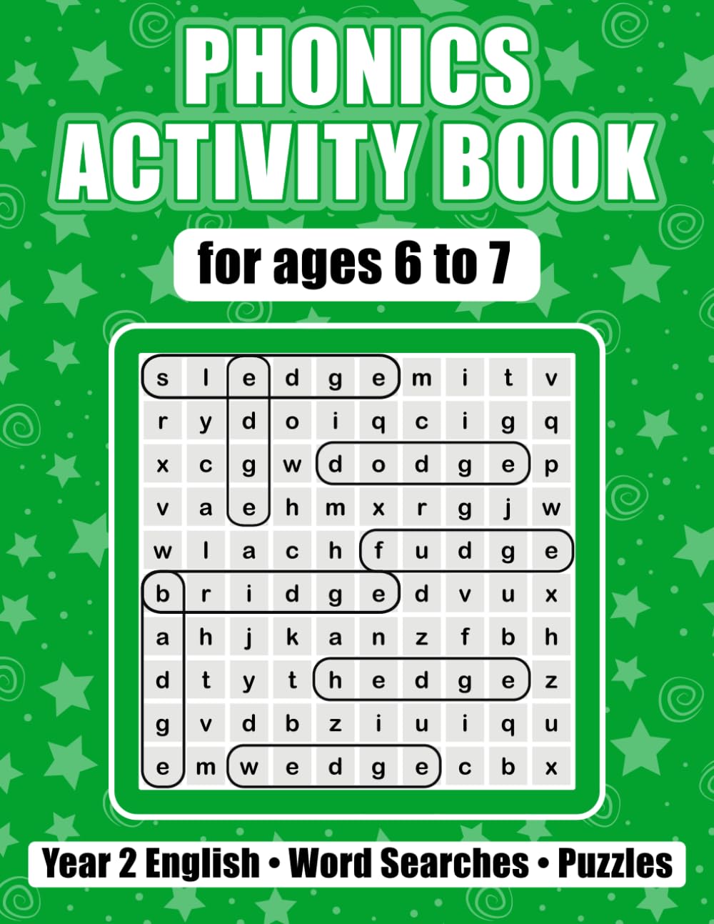 Phonics Activity Book - For Ages 6 to 7: Year 2 English - Word Searches - Puzzles