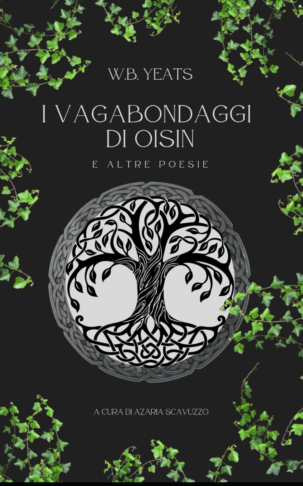 I Vagabondaggi di Oisin e Altre Poesie