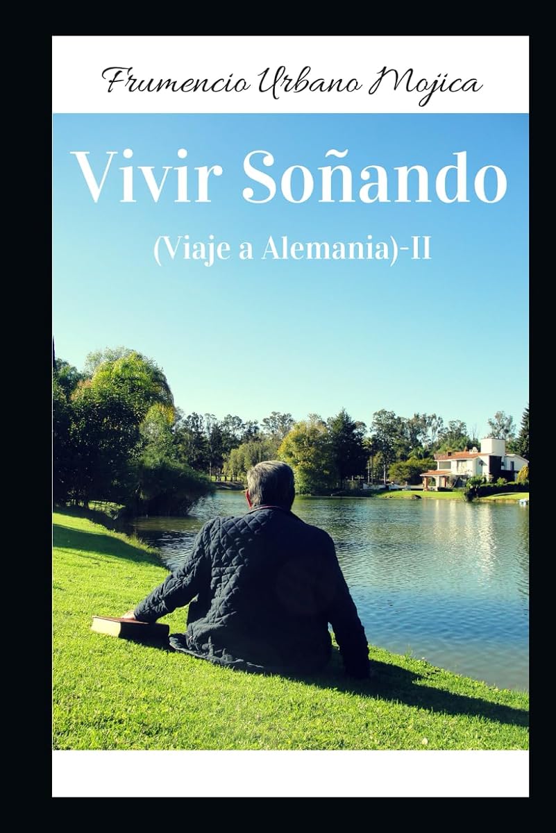 Vivir Soñando (Viaje a Alemania) -II (Edición española)