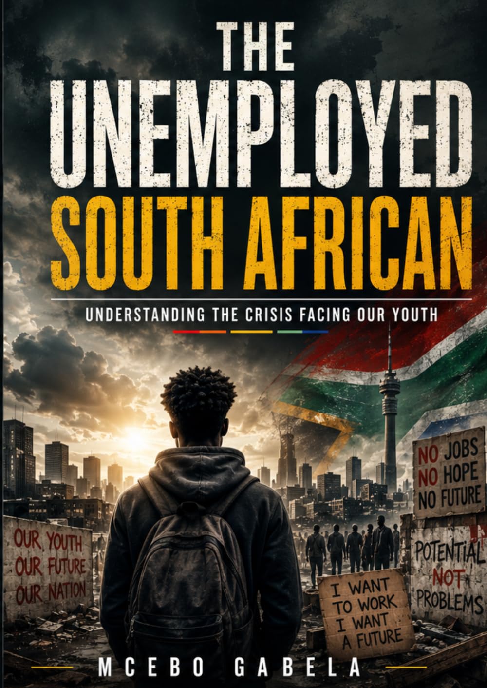 The Unemployed South African: Understanding the Crisis Facing Our Youth
