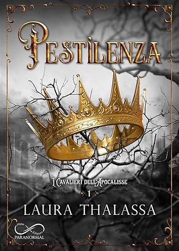 Pestilenza. I cavalieri dell'apocalisse (Vol. 1)