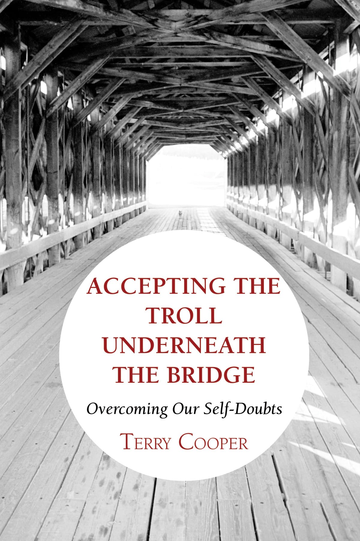 Accepting The Troll Underneath the Bridge: Overcoming Our Self-Doubts