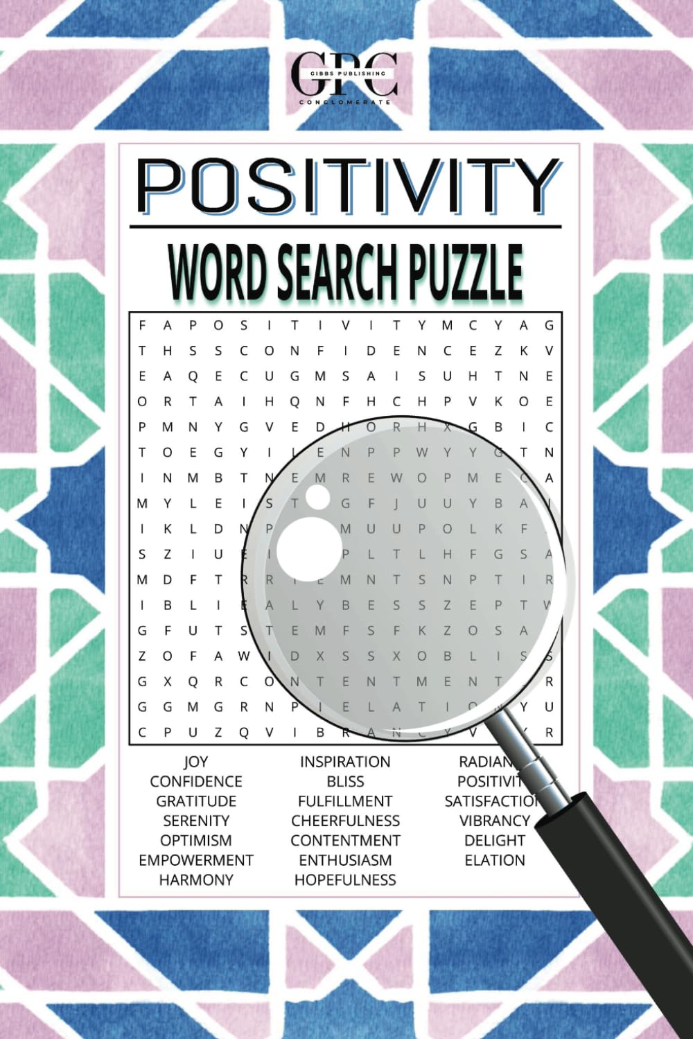 Positivity Word Search Puzzle: Word Search for Adults, Look for Positive Words to Help Uplift Your Day and Relieve Stress