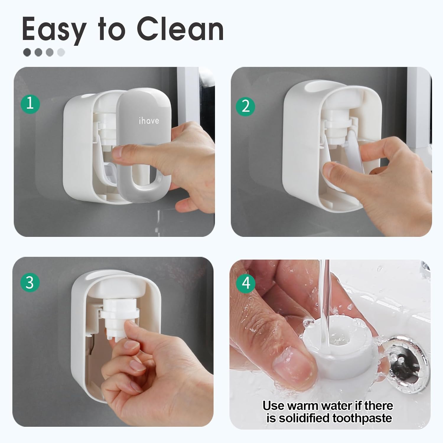 Four-step visual guide showing how to disassemble and clean the iHave toothpaste dispenser