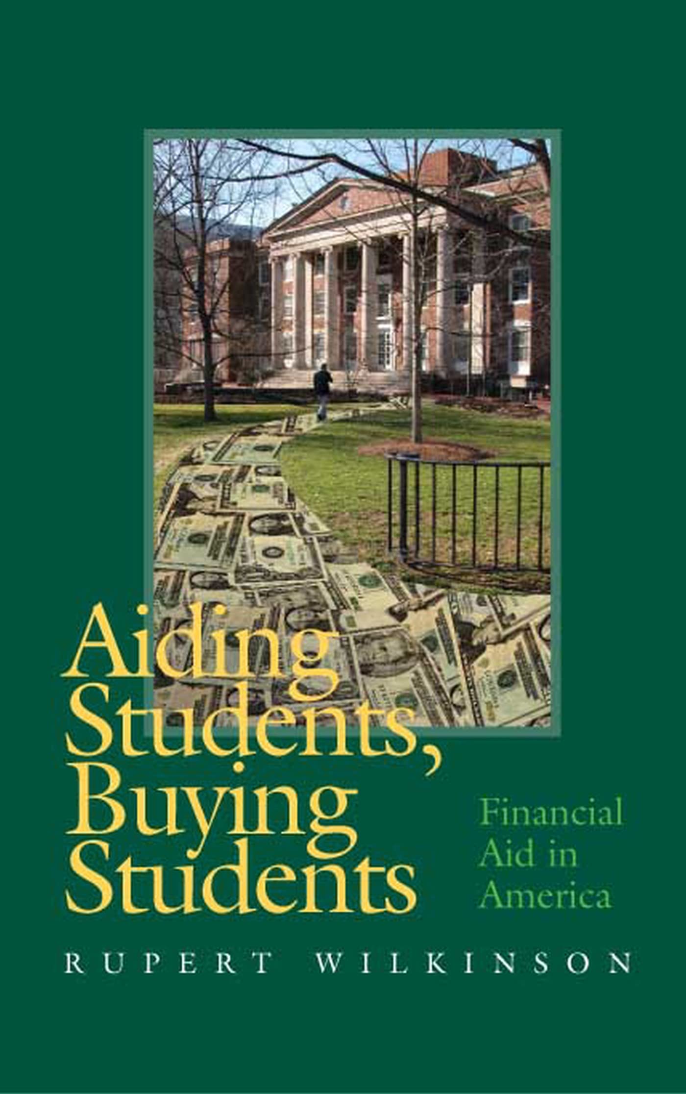 Buy Aiding Students, Buying Students: Financial Aid in America — BookShops.in