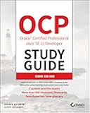 OCP Oracle Certified Professional Java SE 21 Developer Study Guide: Exam 1Z0-830 (Sybex Study Guide)