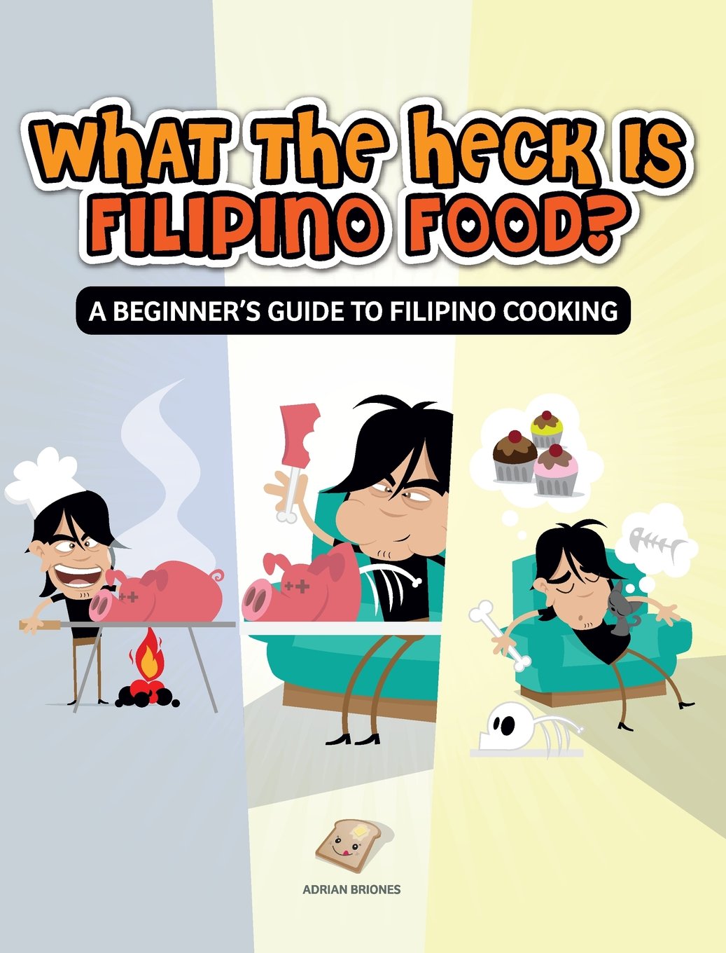 Buy What The Heck Is Filipino Food? A Beginner's Guide to Filipino Cooking Online at desertcartUAE