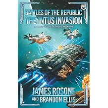 The Intus Invasion Battles of the Republic