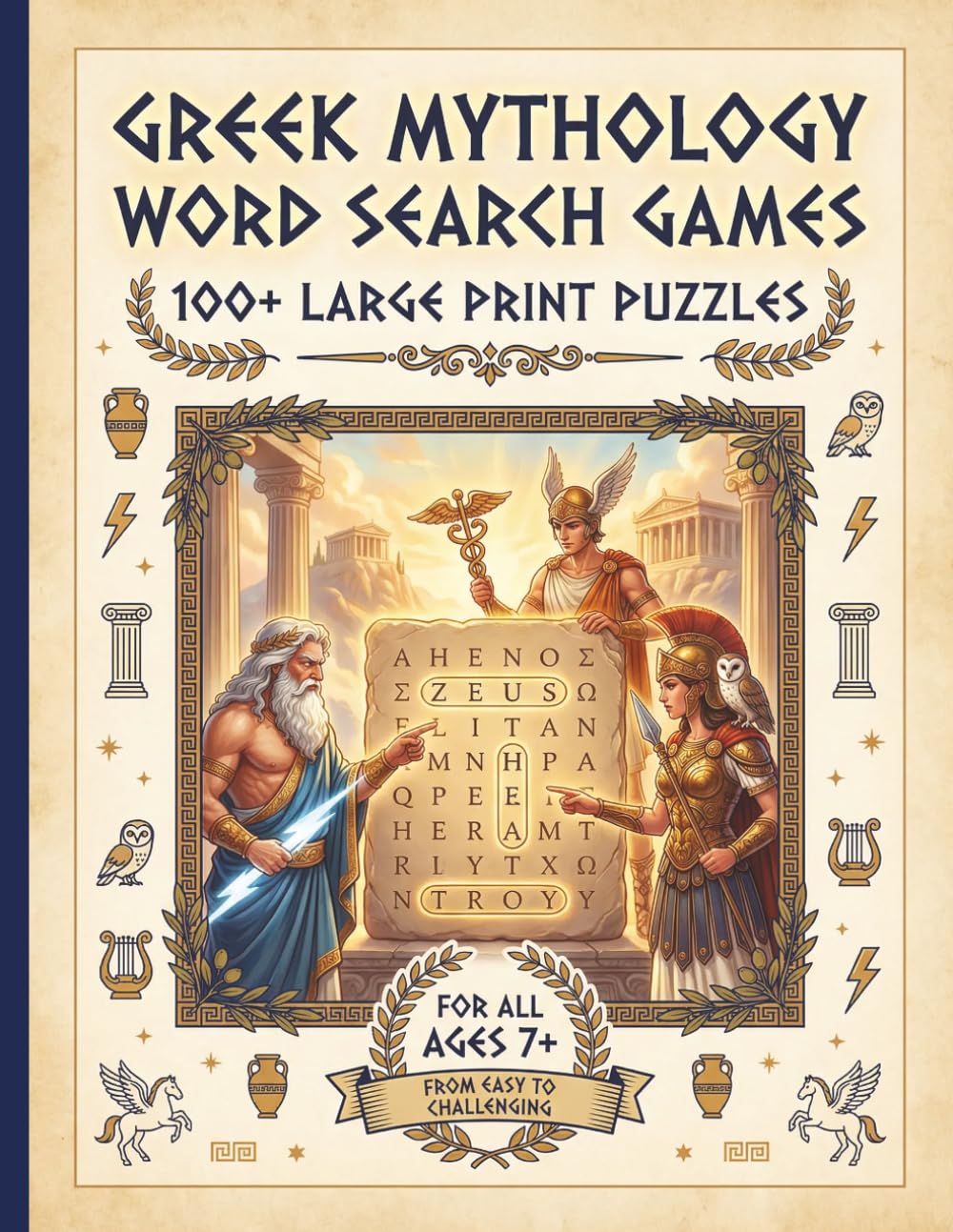Greek Mythology: Word Search Games: 100+ Large Print Puzzles | For all ages 7+ | From easy to challenging | Large Print 16pt+ Font | Zeus, Athena, ... Series to Discover, Learn, Relax & have FUN)