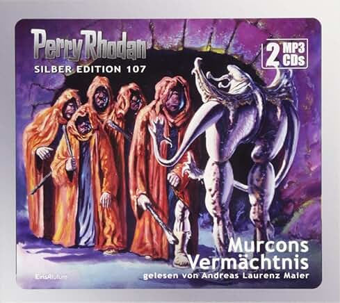 Perry Rhodan - Murcons Vermächtnis (Silber Edition 107)