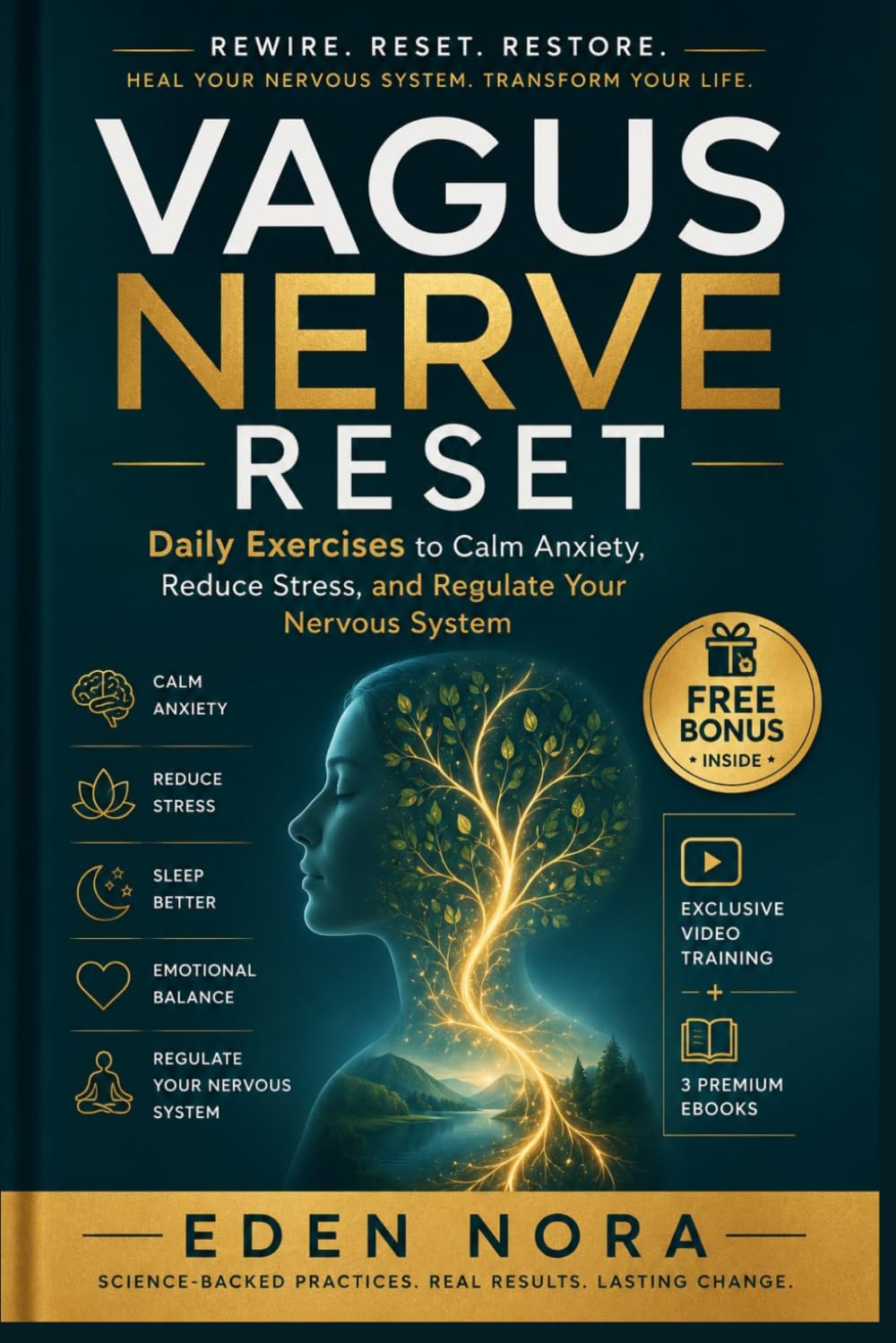 Vagus Nerve Reset: Daily Exercises to Calm Anxiety, Reduce Stress, and Regulate Your Nervous System (Vagus Nerve Healing Collection)