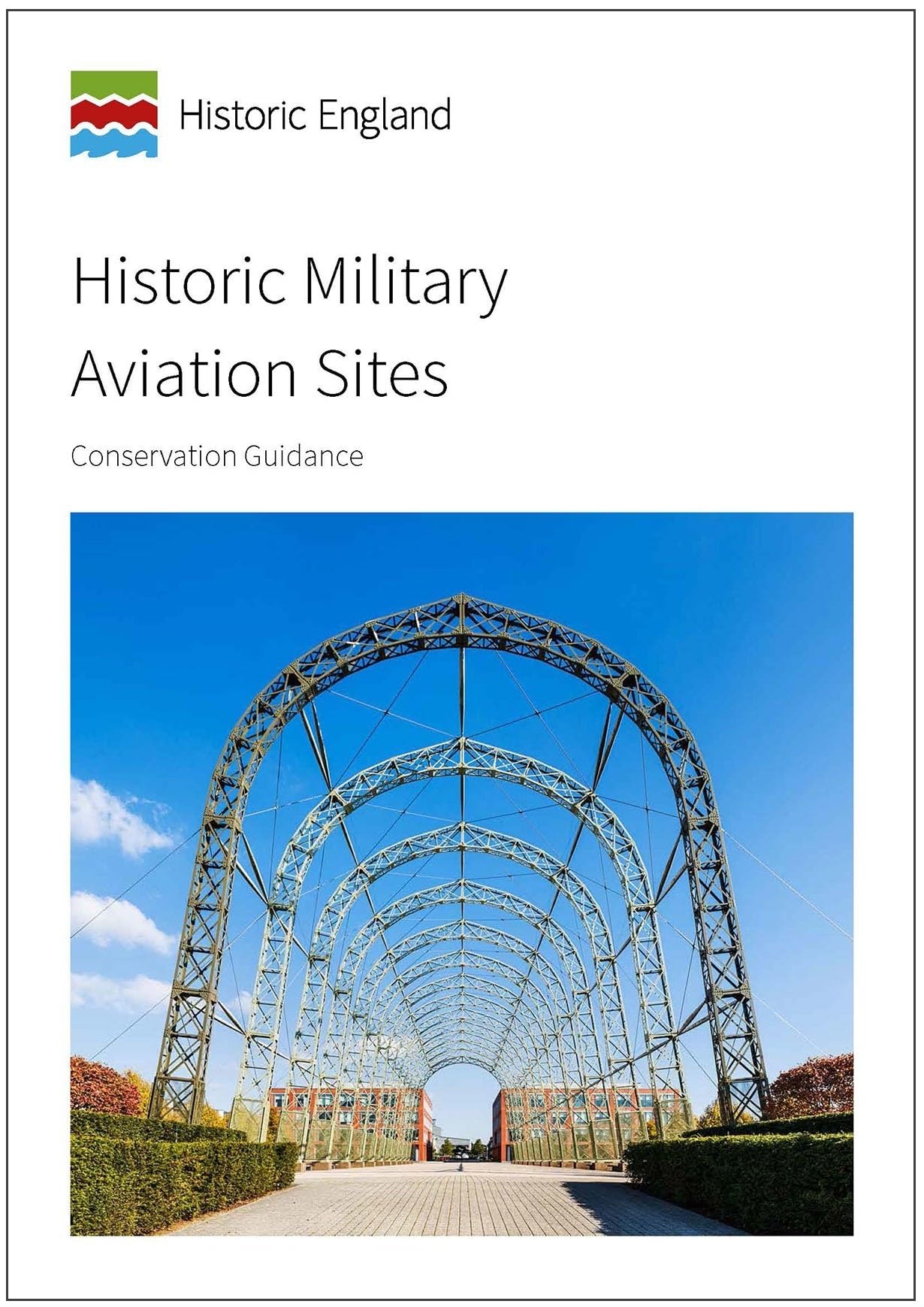 Historic Military Aviation Sites: Conservation Guidance (Historic England Guidance)