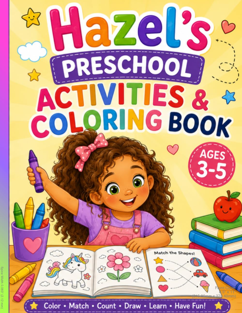 Hazel's Preschool Activities & Coloring Book: Fun Coloring, Matching, Counting, Tracing, and Learning Activities for Ages 3-5