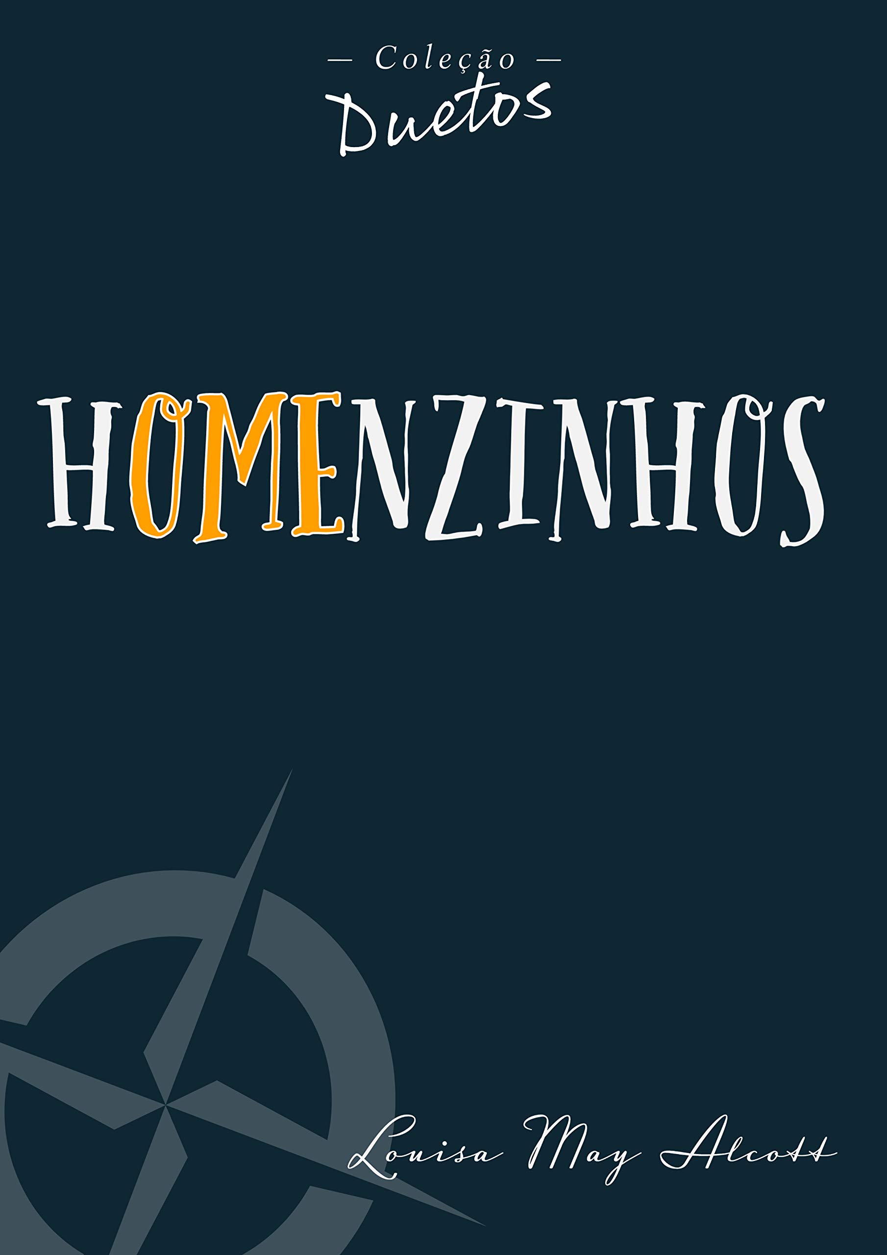 Homenzinhos (Coleção Duetos) (Portuguese Edition)
