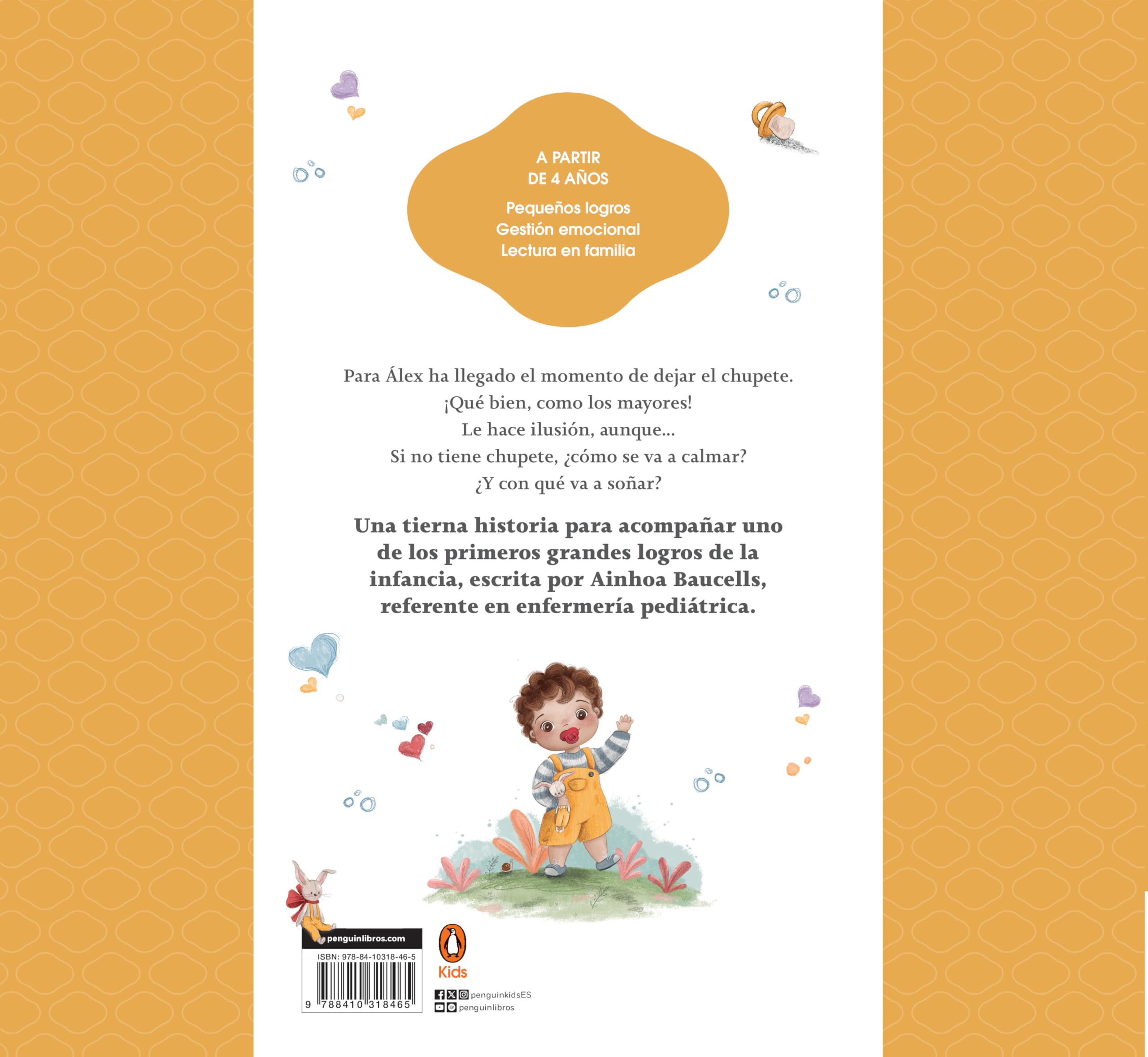 ¡Por fin dejo el chupete!: Un cuento para acompañar a los peques a dejar el chupete. (Imprescindibles)