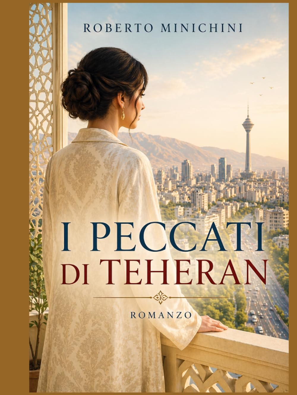 I peccati di Teheran: Romanzo