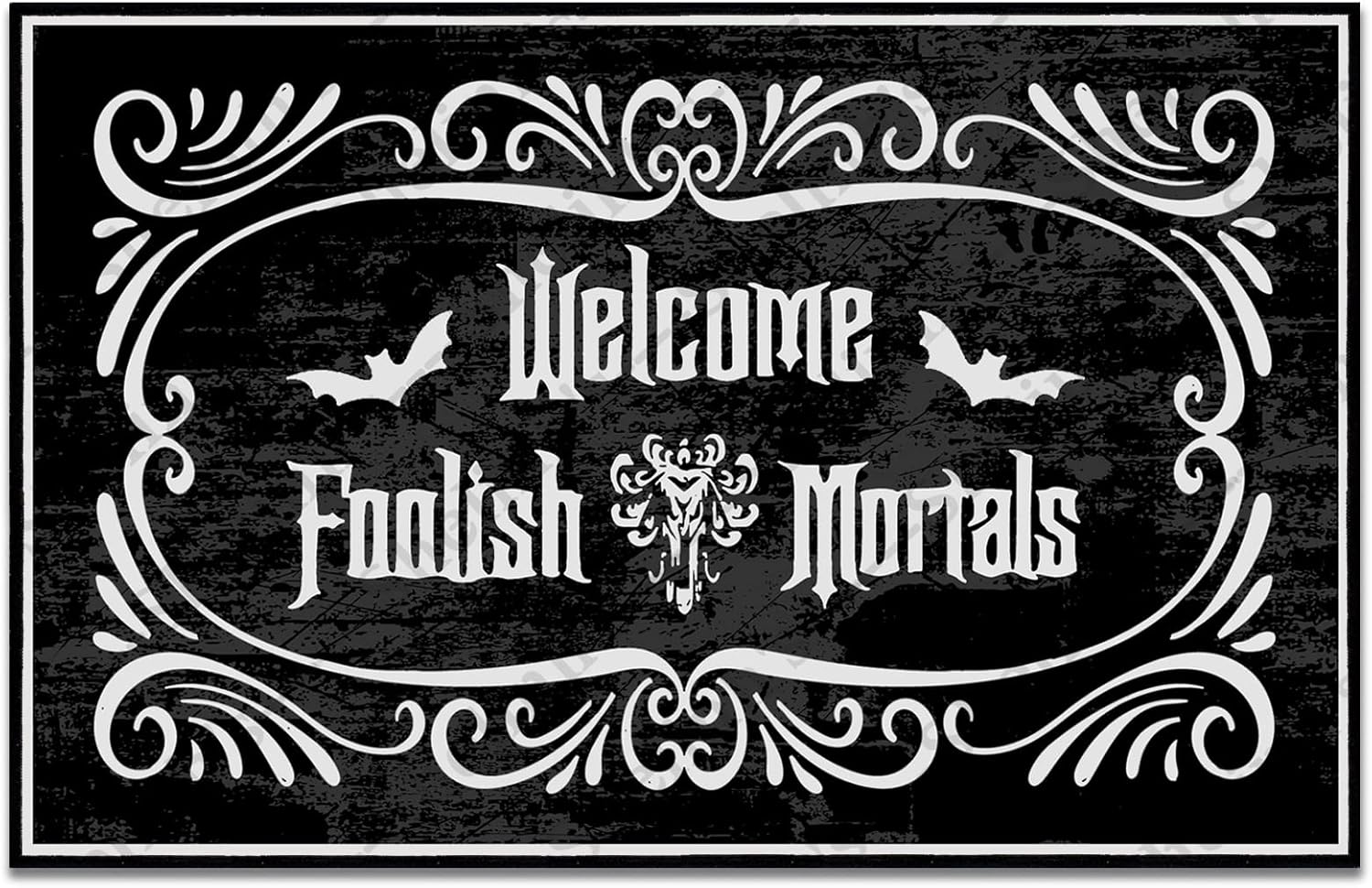 Shelinh Foolish Mortals Custom Doormats Funny Front