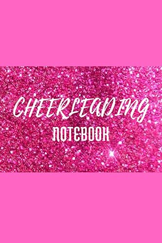 CHEERLEADING NOTEBOOK: Pink Notebook,Pom Pom Girl ,cute personalized cheerleader journal for all 6x9 inch,15.24x22.86 cm ,120 lined pages,matte cover, ... team,journal for assistant cheerleading coach