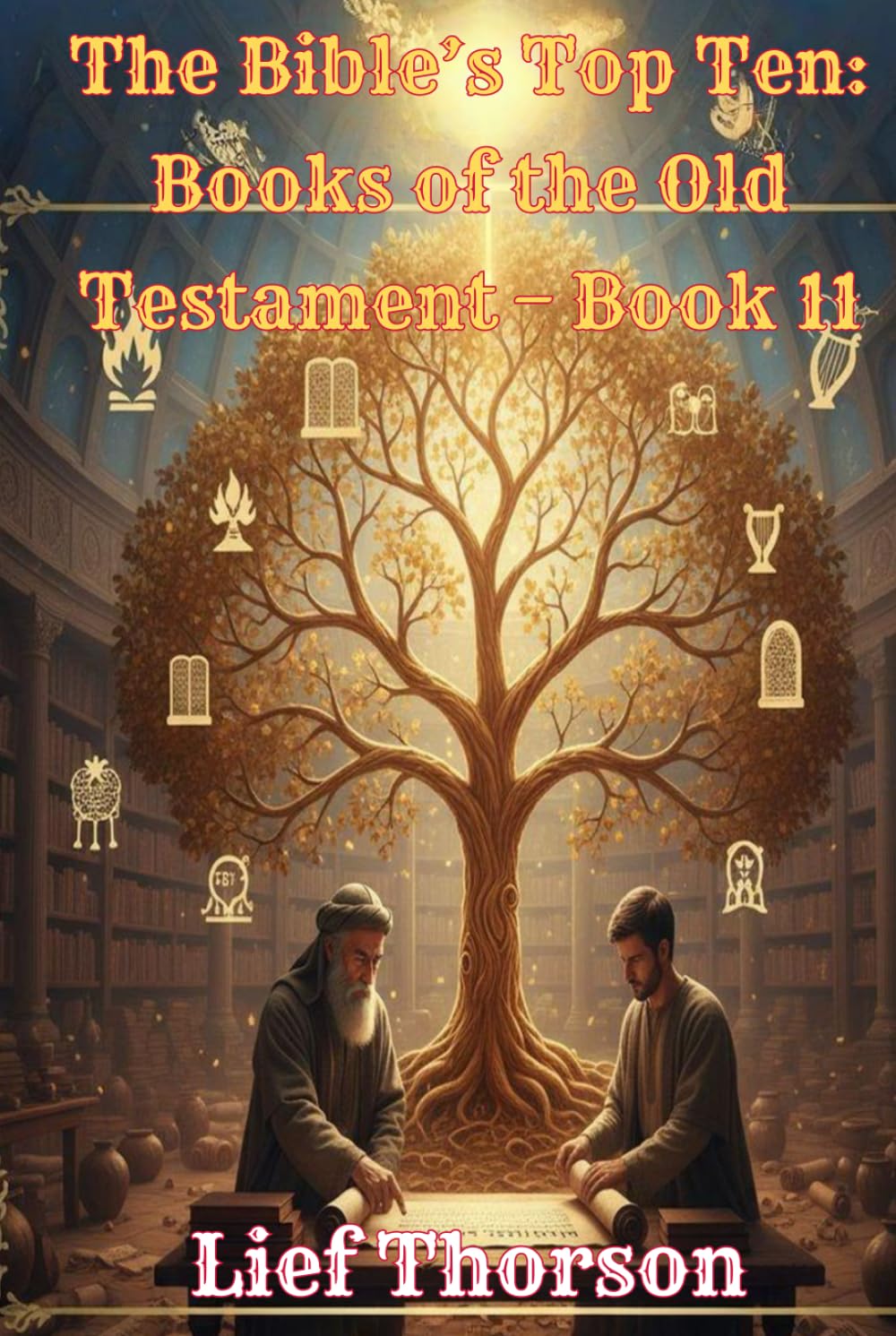 The Bible’s Top Ten: Books of the Old Testament – Book 11