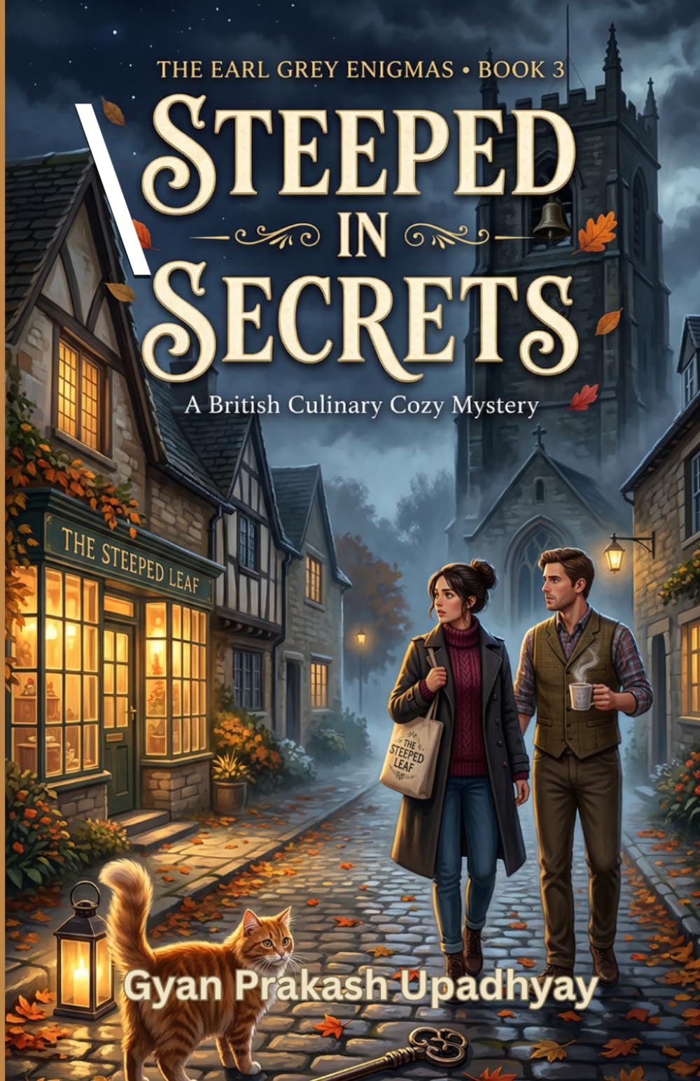 Steeped in Secrets: A British Culinary Cozy Mystery: 3 (The Earl Grey Enigmas)