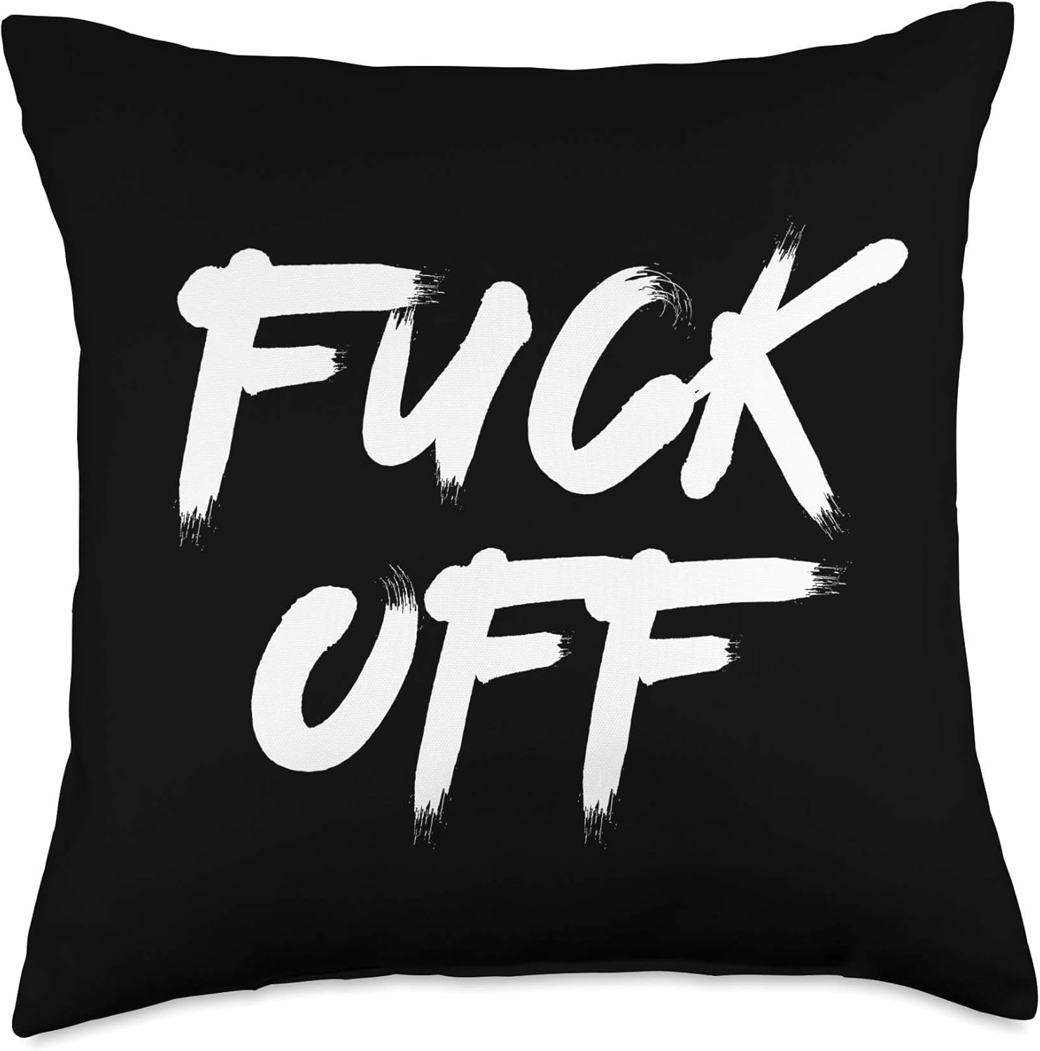 Fuck Off Throw Pillow