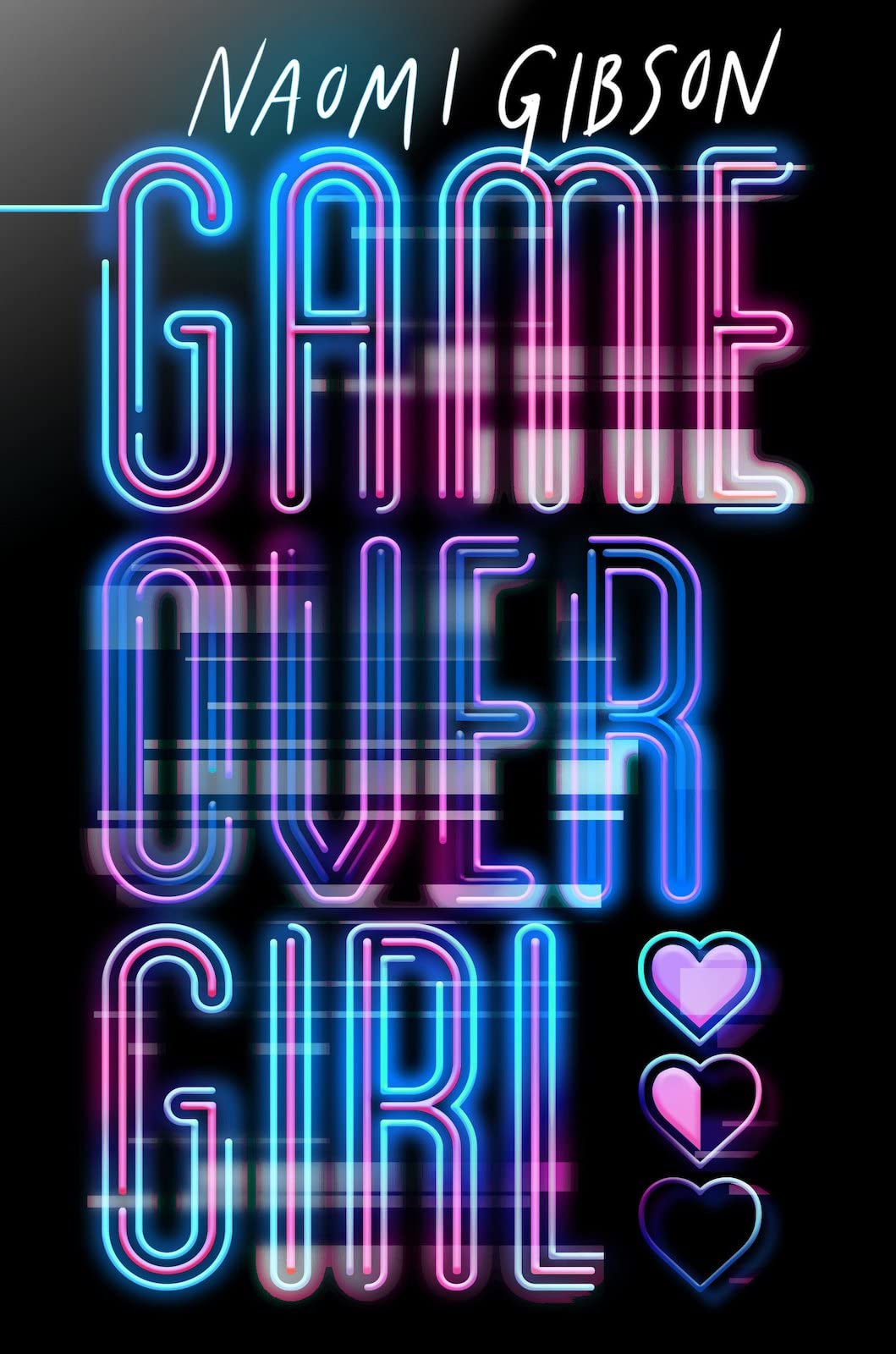 Game Over Girl by Naomi Gibson - 9781913322021