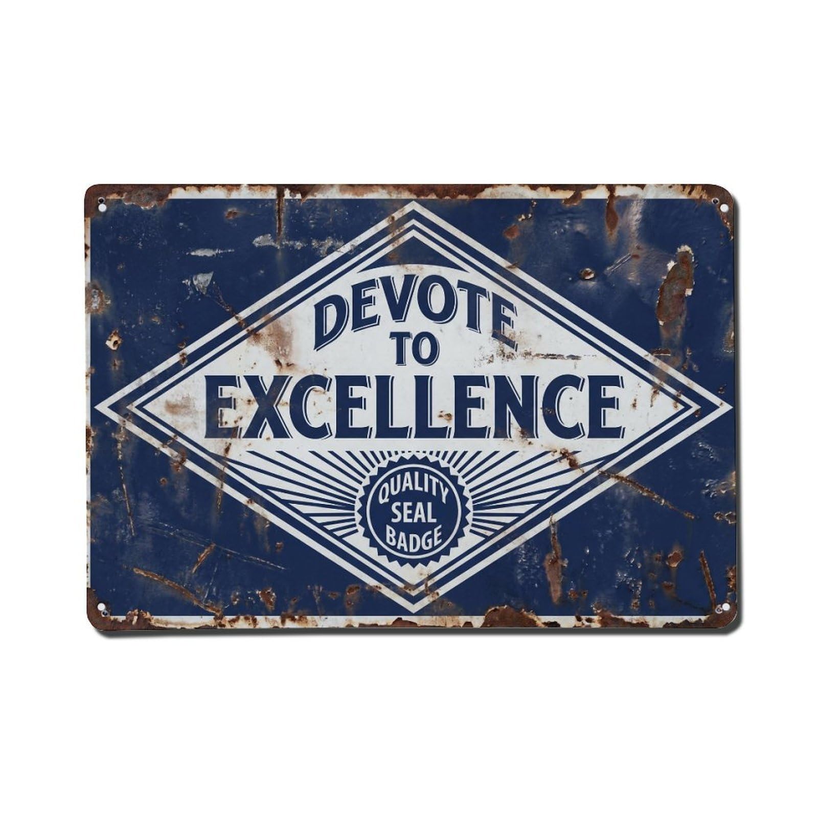 Devote to Excellence Quality Retro Motivational Slogans Vintage Metal Tin Sign Wall Decor for Cafe, Club, Garden Metal Poster 8x12Inch