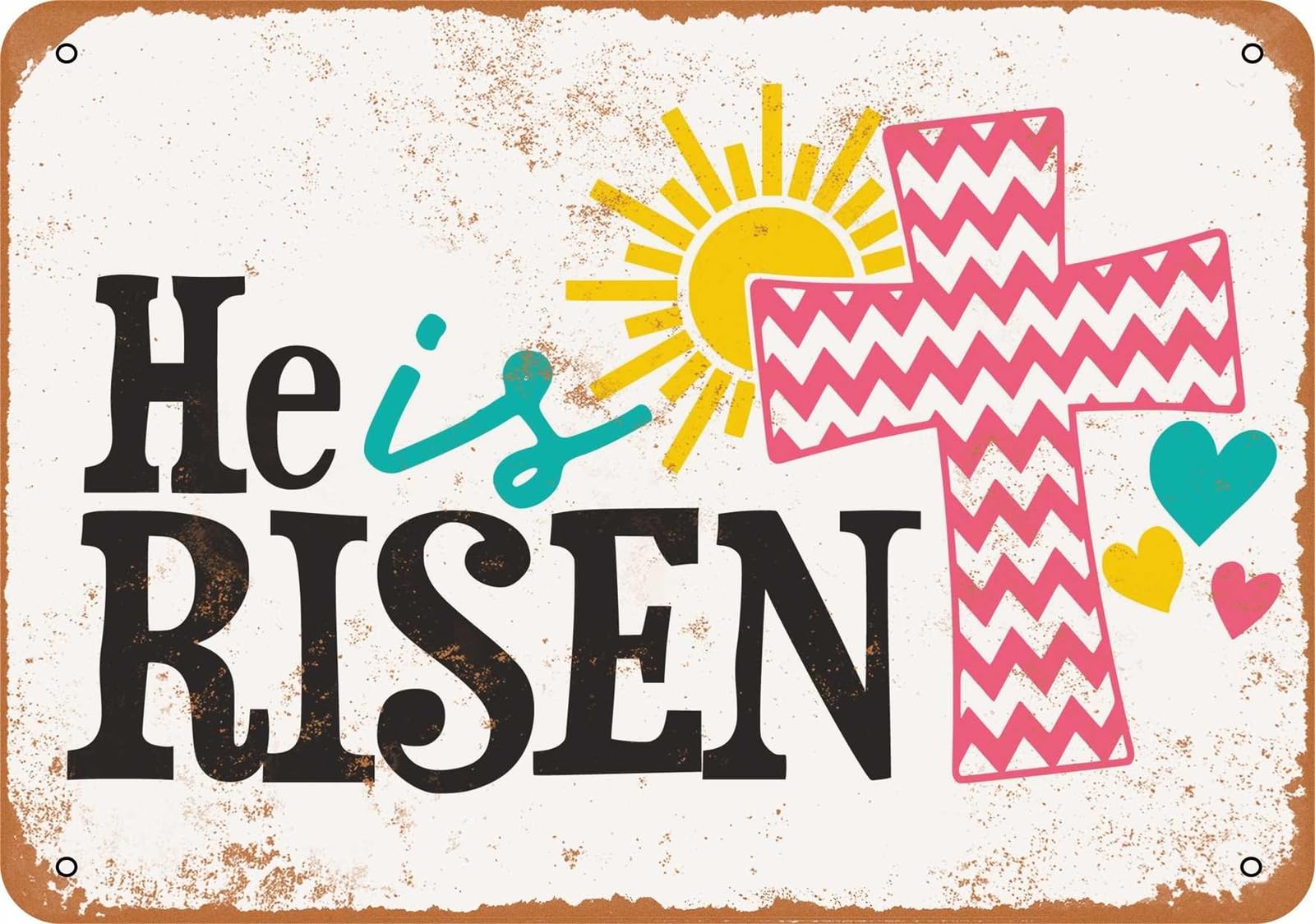 Miaomansenstore Metal Sign - He Is Risen - Vintage Look Home Decor