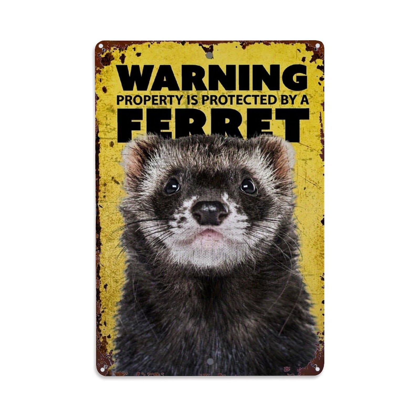 Warning Property Protected By Ferret Retro Metal Tin Sign, Vintage Metal Poster for home, Gaming Room, Studio Workshop,Bar,Garage Wall Art Decor 8x12 Inch