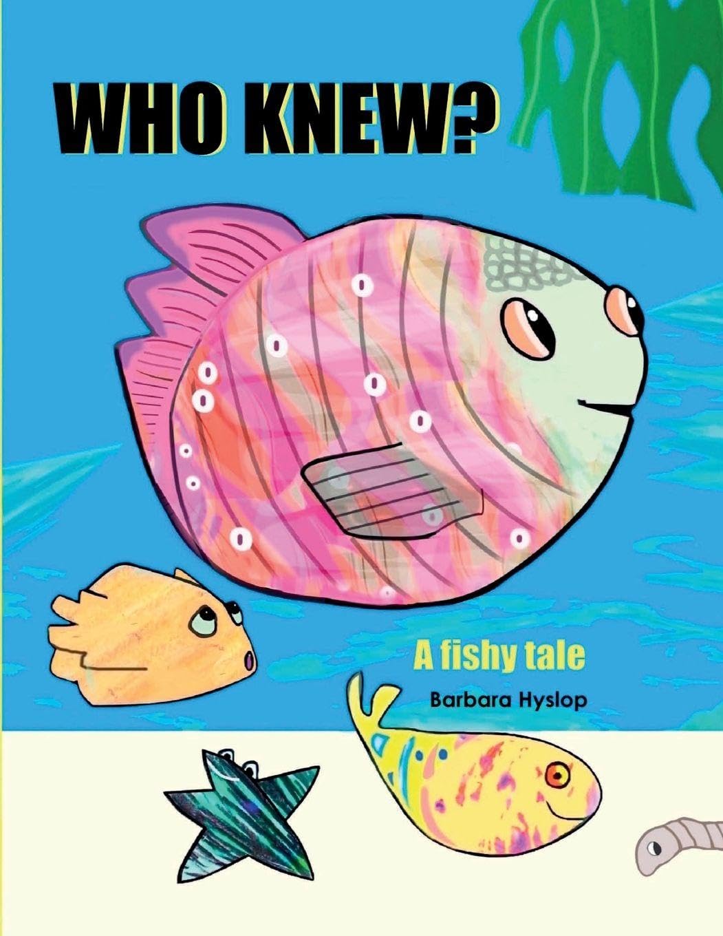 Who Knew?