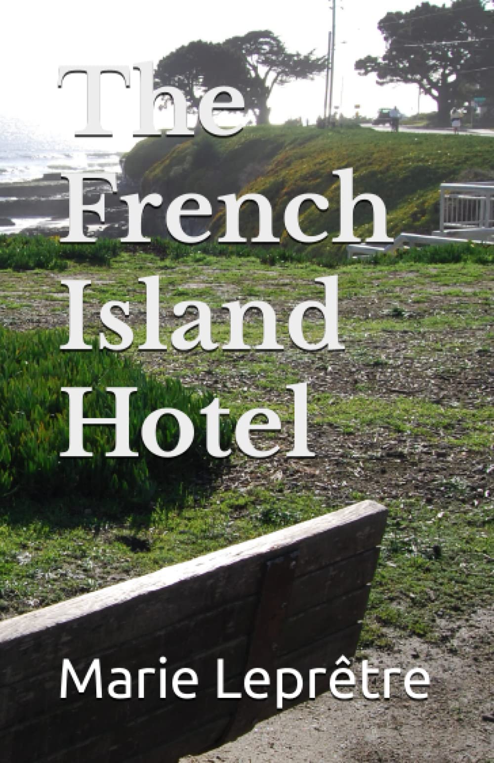 The French Island Hotel