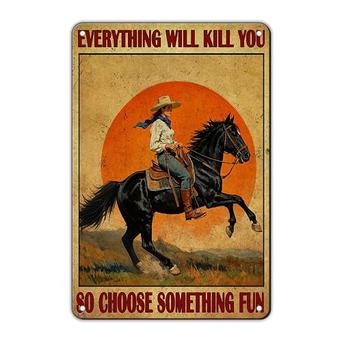 Vintage Cowgirl Metal Tin Sign Cowboy Gifts Everything Will Kill