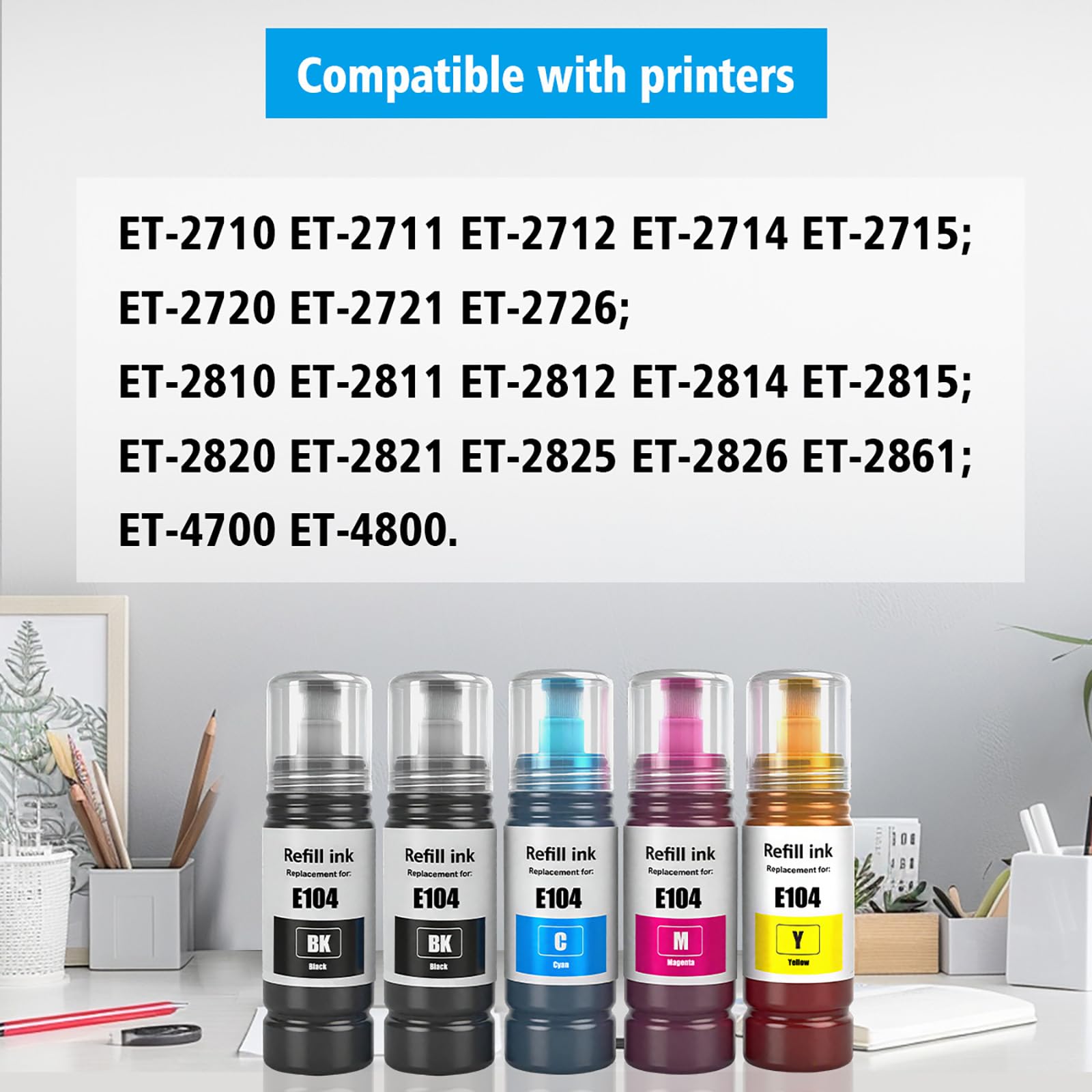 E104 Bottiglie di Inchiostro Compatibili Multipack per Stampanti ET-2710 2711 2712 2714 2715 2720 2721 2726 ET-2810 2811 2812 2814 2815 2820 2821 ET-4800 (5-Pack, 2 Nero, 1 Ciano/Magenta/Giallo)