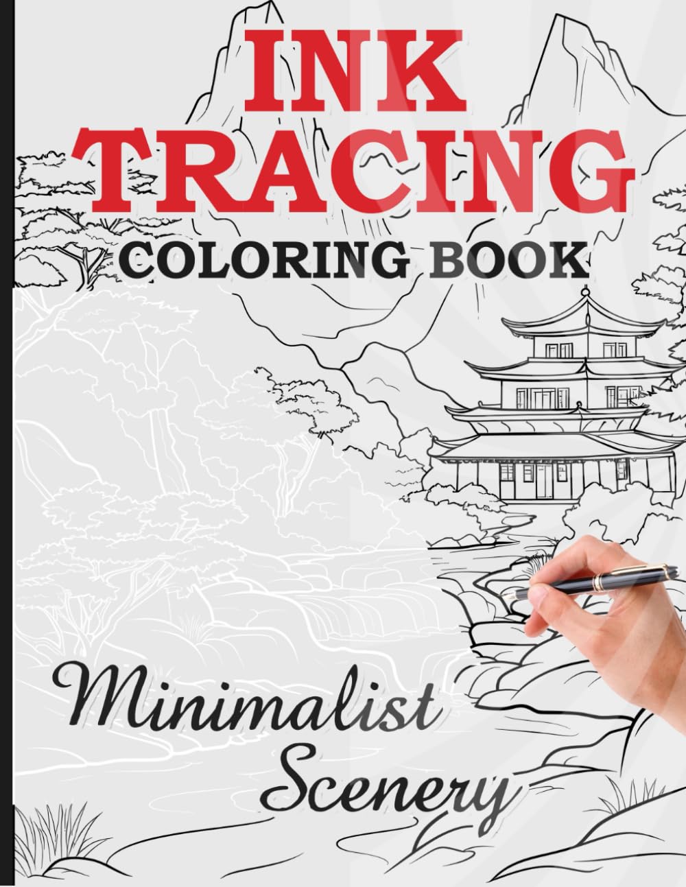 Ink Tracing Coloring Book: Use the White Lines as a Path to a Distinct Minimalist Scenery