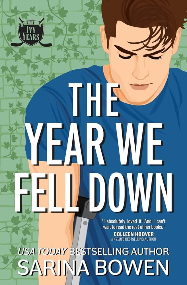 The Year We Fell Down : Bowen, Sarina: Amazon.in: Books