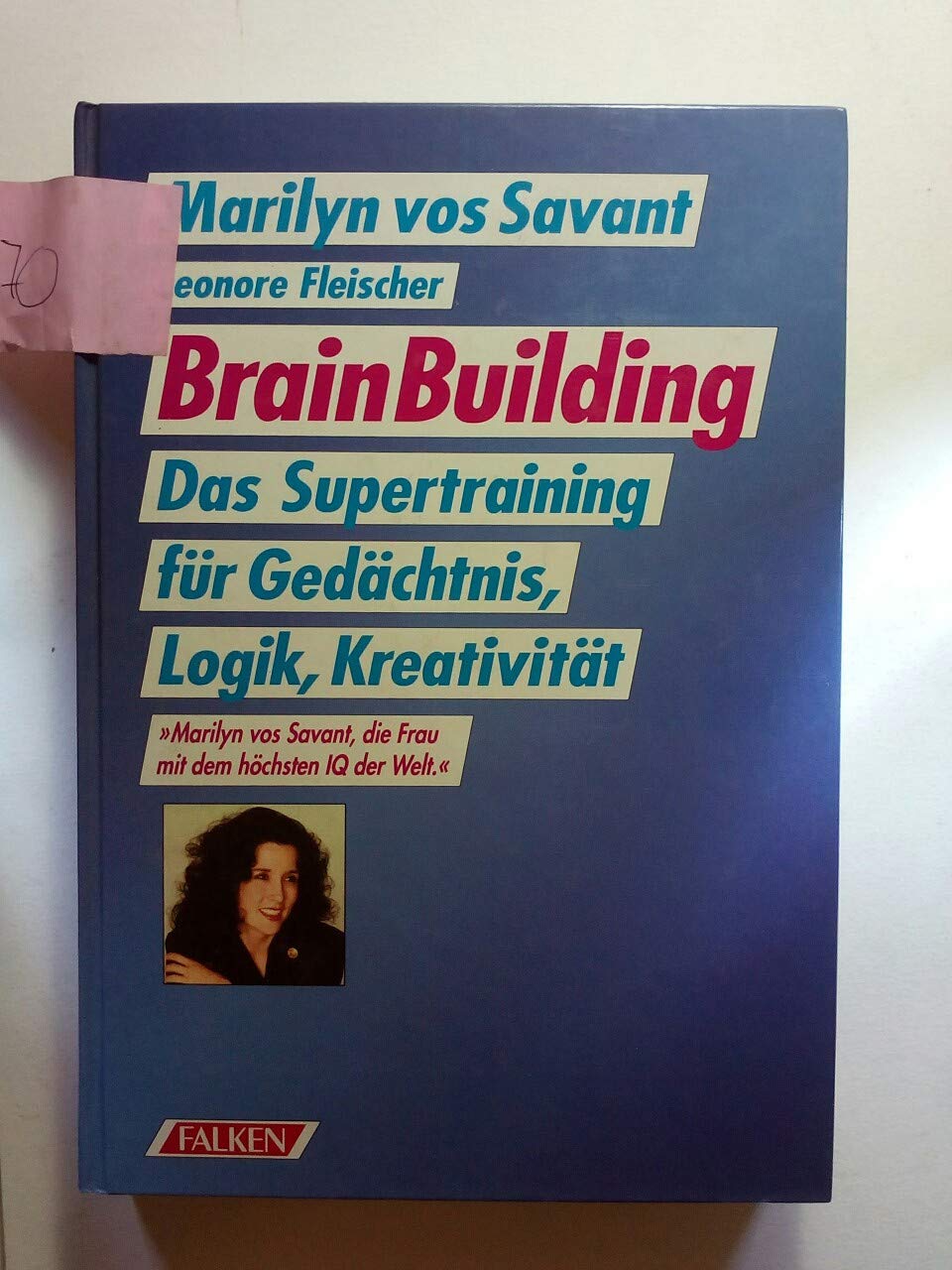 Brain Building Exercising Yourself Smarter 9783806847048