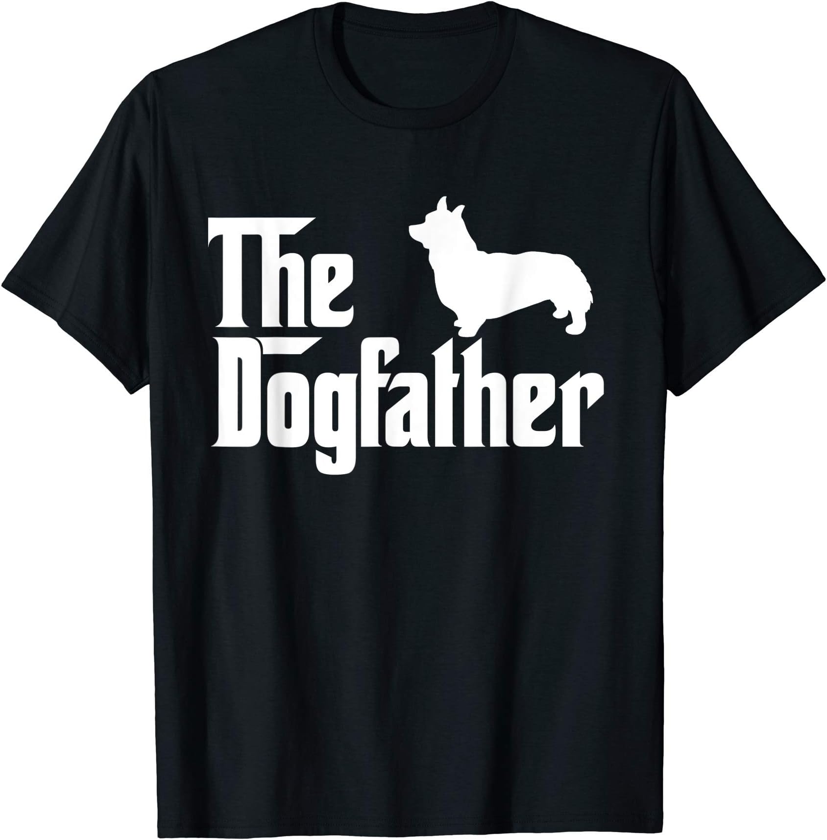 Funny The Dogfather T Shirt | Gift T Shirt For Corgi Lovers T-ShirtOEKO-TEX STANDARD 100