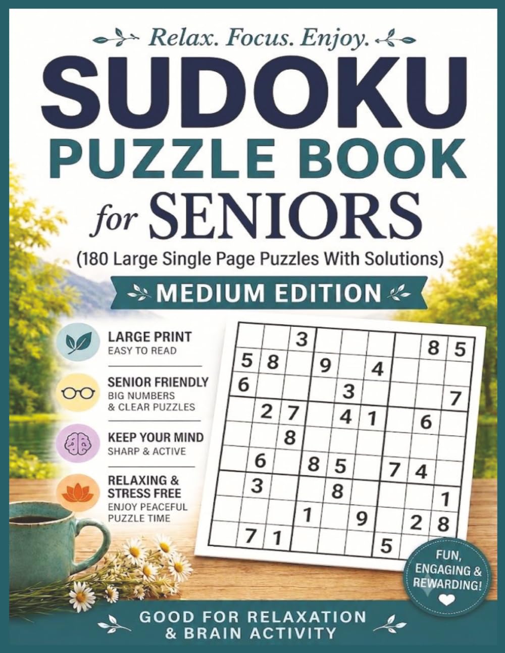 Sudoku Puzzle Books For Seniors: 180 Medium Difficulty Puzzles (With Solutions) (Sudoku Puzzle Books For Seniors (Large Print Puzzles))