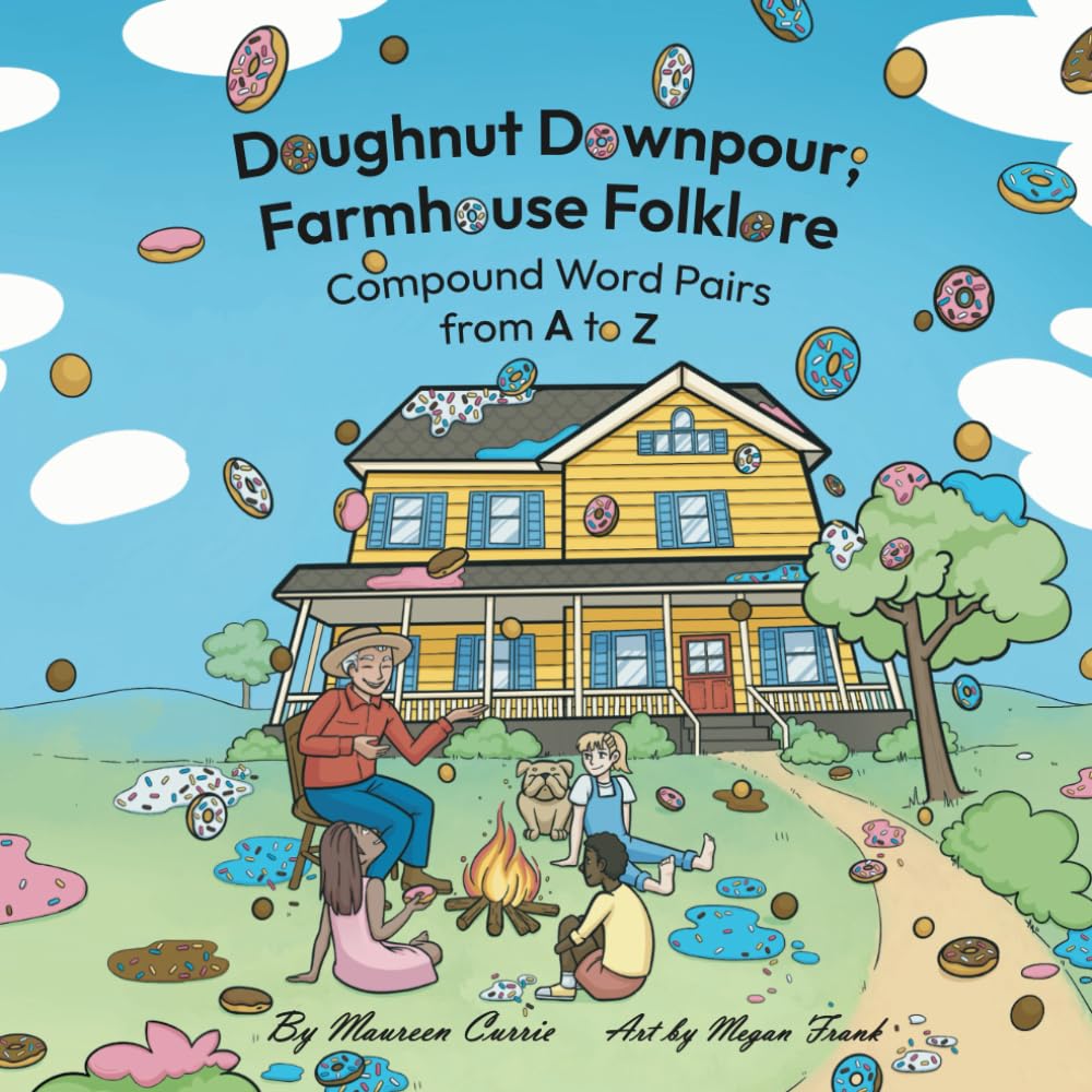 Doughnut Downpour, Farmhouse Folklore: Compound Word Pairs from A to Z