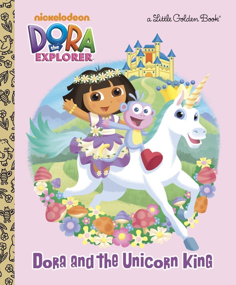 Dora and the Unicorn King (Dora the Explorer) (Little Golden Book)