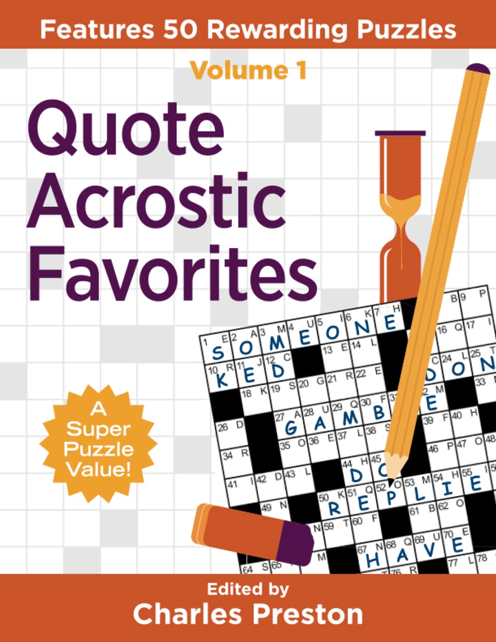 Quote Acrostic Favorites: Features 50 Rewarding Puzzles: Preston, Charles:  9780998832234: Books - Amazon.ca