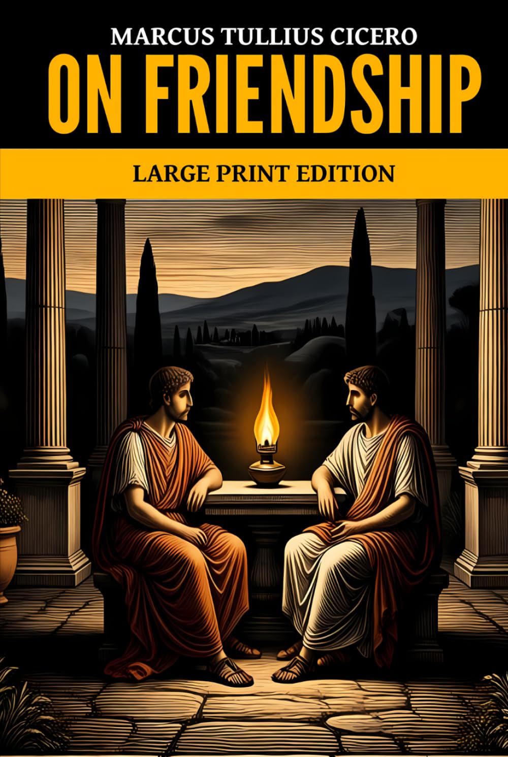 On Friendship: Large Print Edition