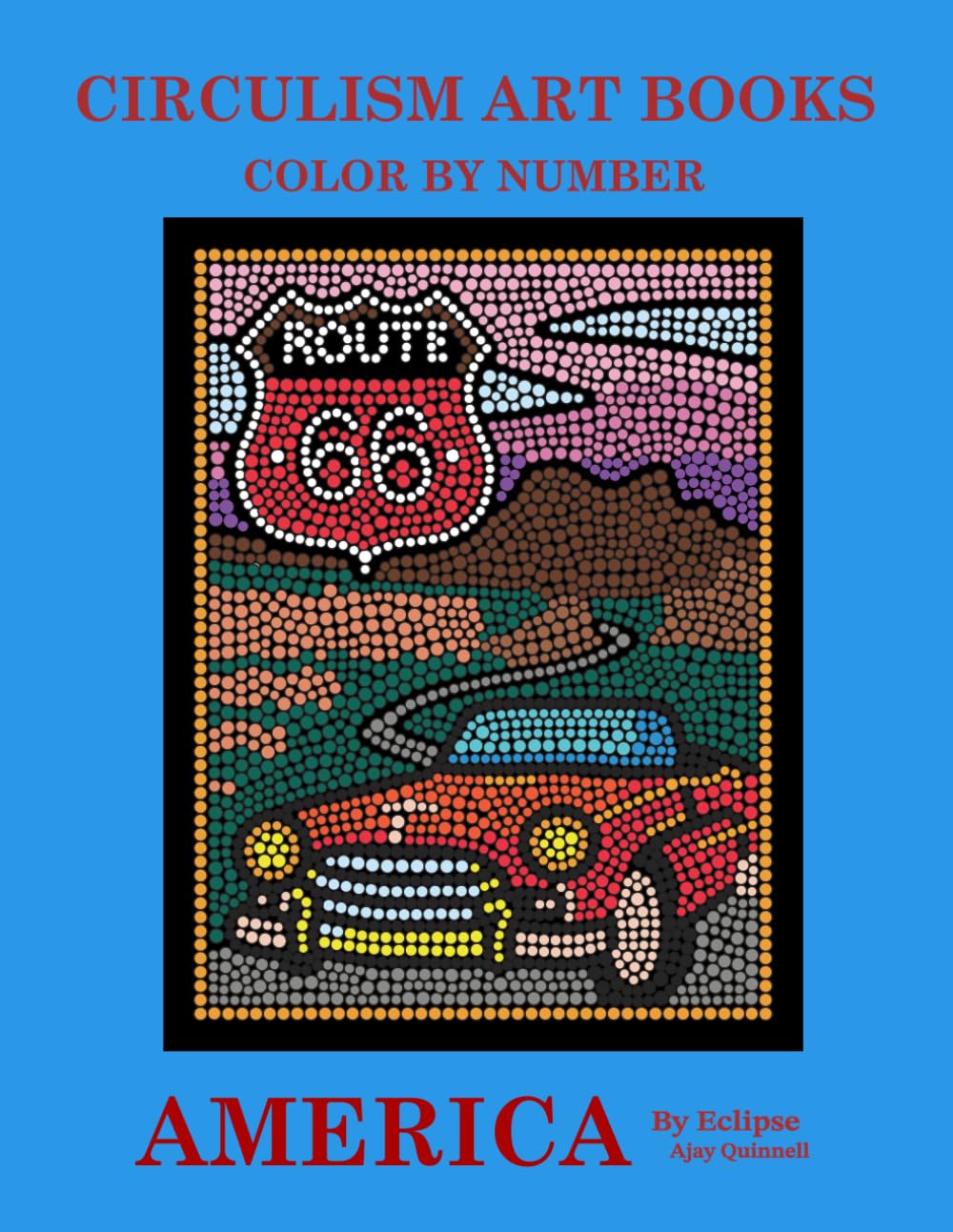 America - Color By Number Circulism Book : Superior paper edition