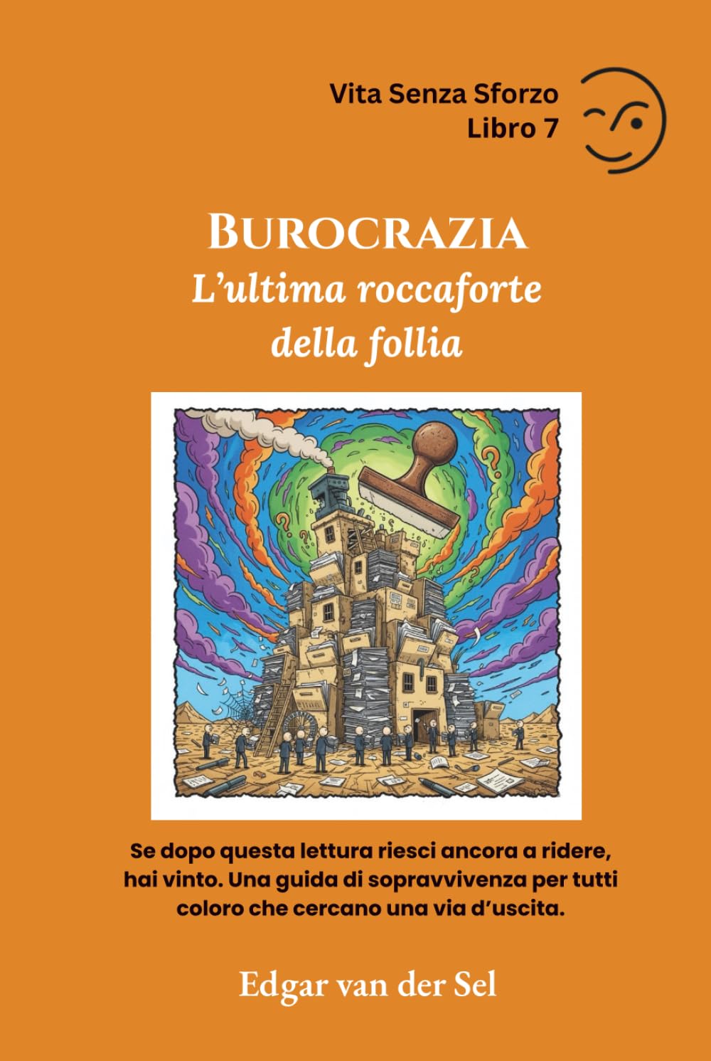 Burocrazia: L’ultima roccaforte della follia