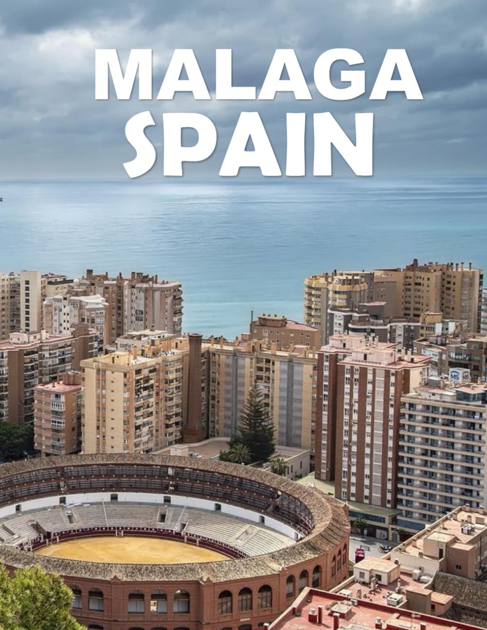 MALAGA: A Mind-Blowing Tour In MALAGA SPAIN.